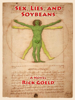 Sex, Lies, and Soybeans
