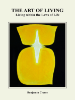 The Art of Living: Living Within the Laws of Life