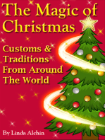 The Magic Of Christmas: Customs & Traditions from Around the World