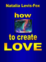 How to Create Love