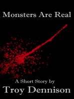 Monsters Are Real