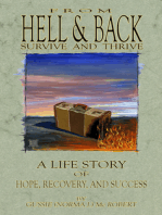 From Hell and Back: Survive and Thrive