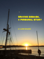 Graves Disease. A Personal Story
