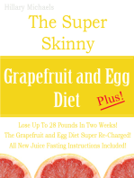 The Super Skinny Grapefruit and Egg Diet Plus!