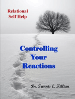 Controlling Your Reactions