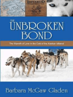 The Unbroken Bond: The Warmth of Love in the Cold of the Alaskan Iditarod