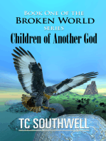 The Broken World Book One: Children of Another God