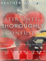 Stir Until Thoroughly Confused (Toronto Series #4)