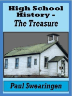 High School History – The Treasure (fifth in the high school series)