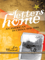 Letters Home: An American in China: 1939-1944