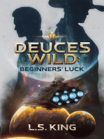 Deuces Wild: Beginners' Luck