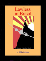 Lawless in Brazil