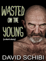 Wasted On The Young