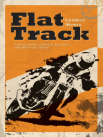 Flat Track: About Coming of Age, Love and Above All, Racing