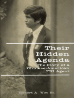 Their Hidden Agenda, The Story of a Chinese-American FBI Agent