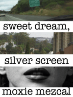 Sweet Dream, Silver Screen