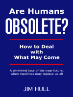 Are Humans Obsolete?