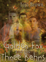 Golden Fox and the Three Behrs