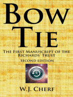 Bow Tie. The First Manuscript of the Richards' Trust. 2nd Edition
