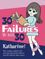 30 Failures by Age 30