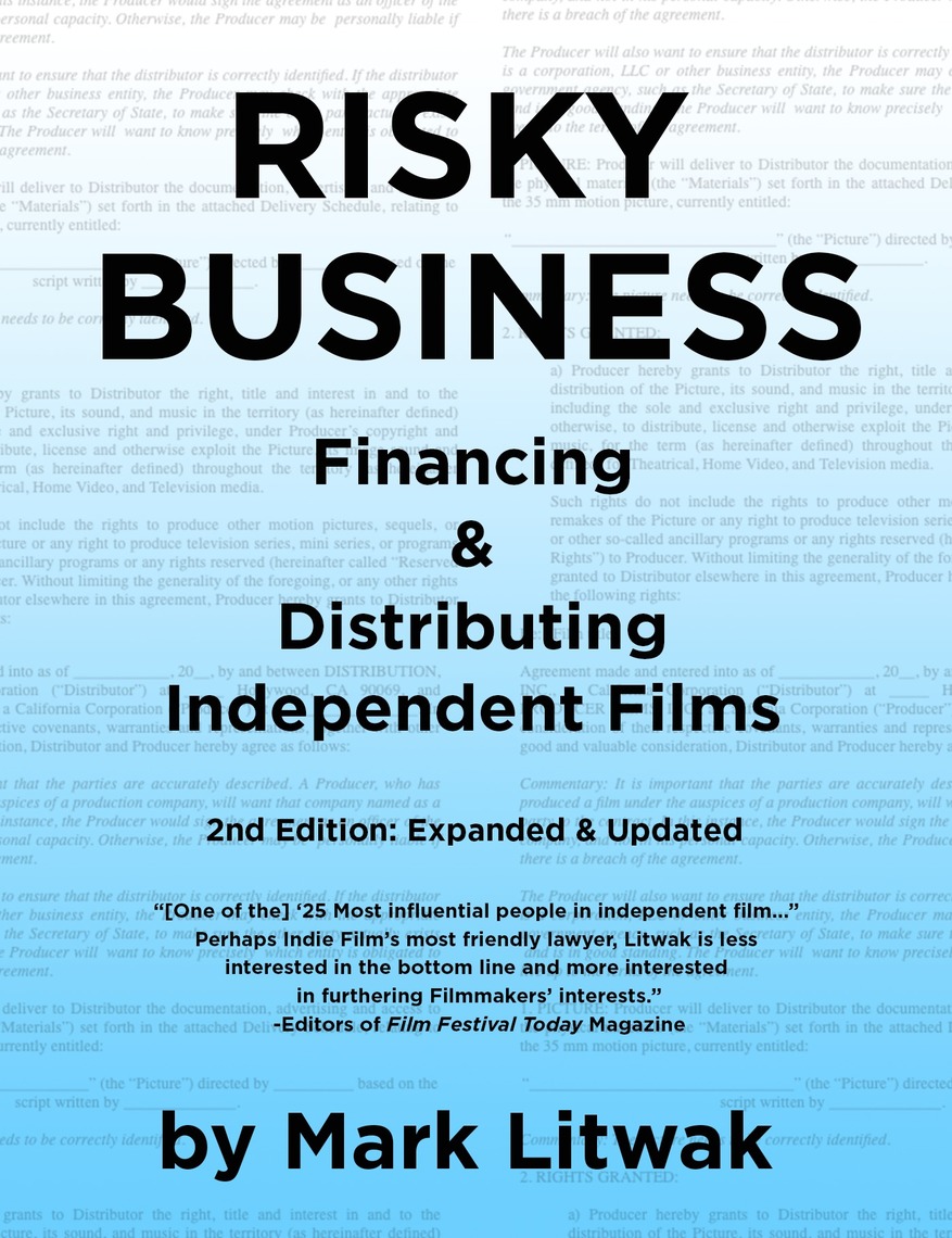 Risky Business: Financing and Distributing Independent Films by Mark Litwak  - Ebook | Scribd