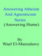 Answering Atheism And Agnosticism Series (Answering Hume)