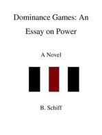 Dominance Games: An Essay on Power A Novel
