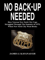 No Back-up Needed: How Veteran New York City Cops Struggled Through The Summer of 1975, When New York City Went Broke