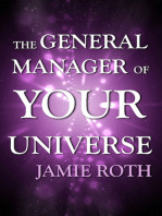 The General Manager of Your Universe