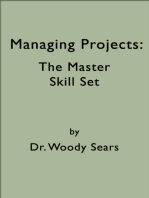 Managing Projects: The Master Skill Set