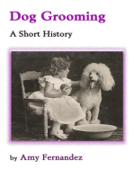 Dog Grooming: A Short History