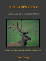 Yellowstone, Grand Loop Drive Interpretive Guide