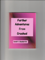 Further Adventures from Crushed
