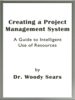Creating a Project Management System: A Guide to Intelligent Use of Resources