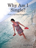 Why Am I Single? From a Spiritual Perspective.
