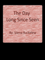 The Day Long Since Seen