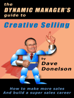 The Dynamic Manager's Guide To Creative Selling