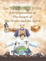 The Tabernacle (III): A Prefiguration of the Gospel of the Water and the Spirit