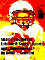 Adam Powerhouse Episode 3