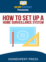 How To Set Up a Home Surveillance System: Your Step-By-Step Guide To Creating a Free Home Surveillance System