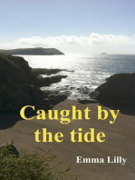 Caught by the Tide