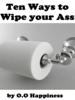 Ten Ways To Wipe Your Ass.