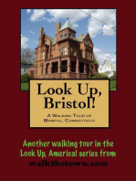 A Walking Tour of Bristol, Connecticut