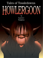 Howlergoon Book 6: Tales of Tossledowns
