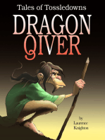 Dragon Qiver Book 4: Tales of Tossedowns