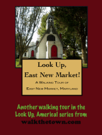 A Walking Tour of East Market, Maryland