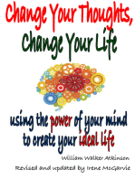 Change Your Thoughts, Change Your Life