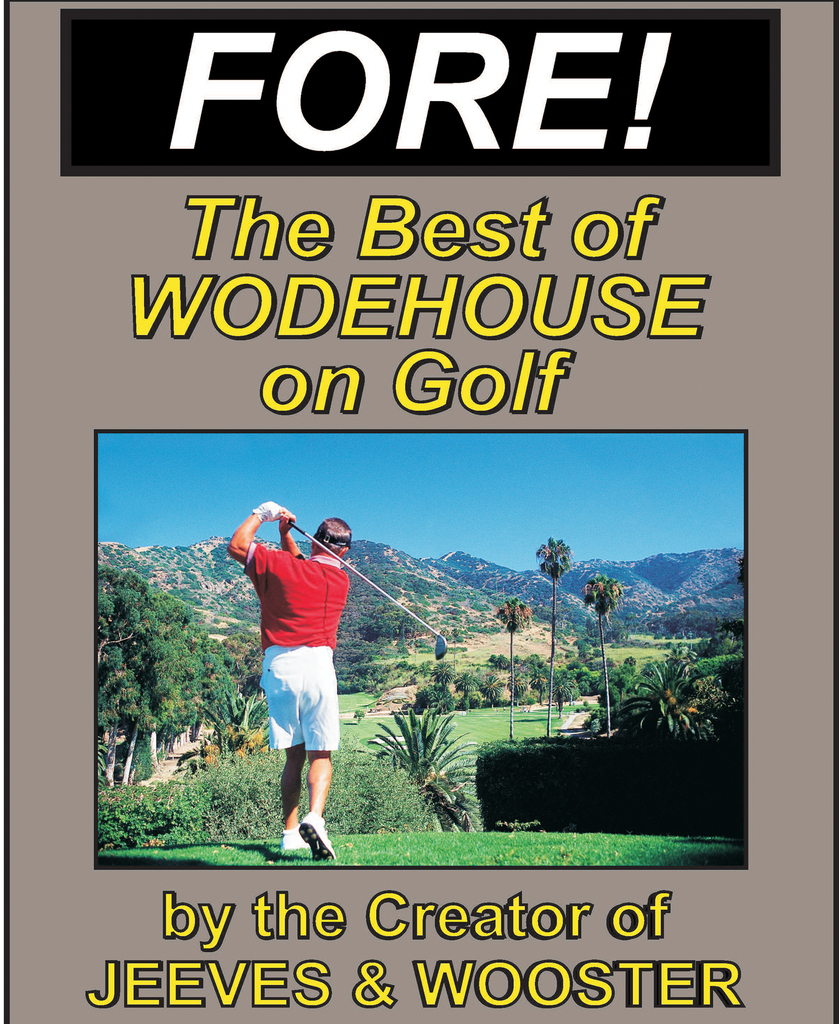 FORE! Humorous Golf Stories by P.G. Wodehouse by P.G. Wodehouse Book