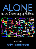 Alone in the Company of Others