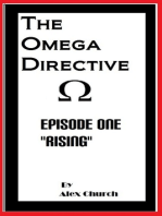 The Omega Directive Episode One "Rising"